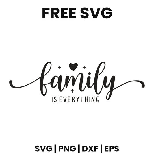 Family Is Everything SVG family sign design