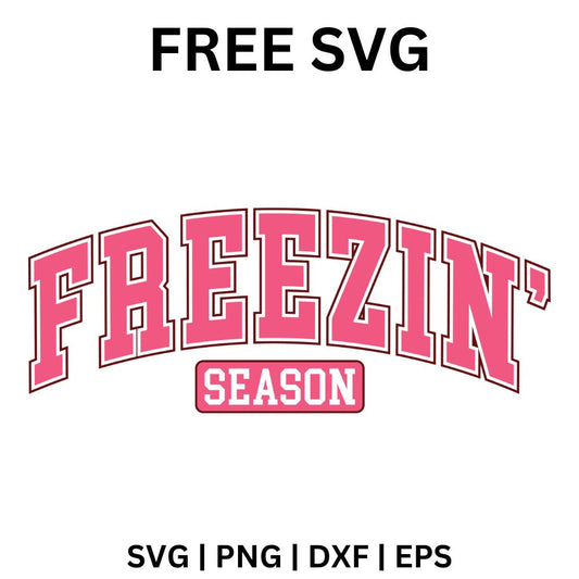 Pink arched varsity Freezin' lettering with a dark outline above a pink Season badge, free freezin season winter SVG cut file preview.