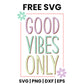 Good Vibes Only Two SVG