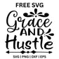 Grace And Hustle SVG Free – Script Motivation Quote-8SVG