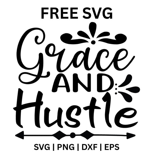 Grace And Hustle SVG Free – Script Motivation Quote-8SVG
