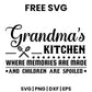 Grandma's Kitchen Where Memories Are Made And Children Are Spoiled SVG Free – Kitchen Circle Design-8SVG