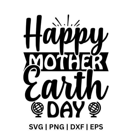 Black Happy Mother Earth Day text in script and block letters with a ribbon banner, sunburst lines and two small globes, free mother earth day SVG cut file preview.