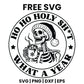 Ho Ho Holy Cow What A Year SVG Free – Black Funny Christmas Badge Design-8SVG