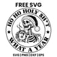 Ho Ho Holy Cow What A Year SVG Free – White Funny Christmas Badge Design-8SVG