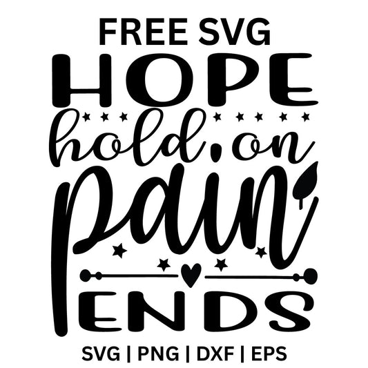 Hope Hold On Pain Ends SVG Free – Acronym Quote Design-8SVG