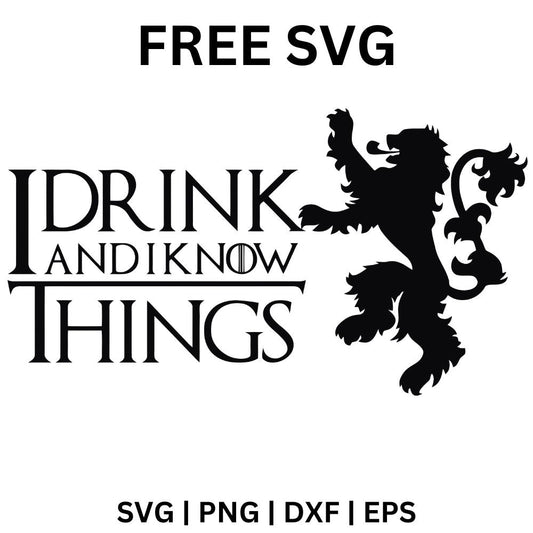 Black serif I Drink and I Know Things lettering beside a rearing rampant lion silhouette, free lion quote SVG cut file preview.
