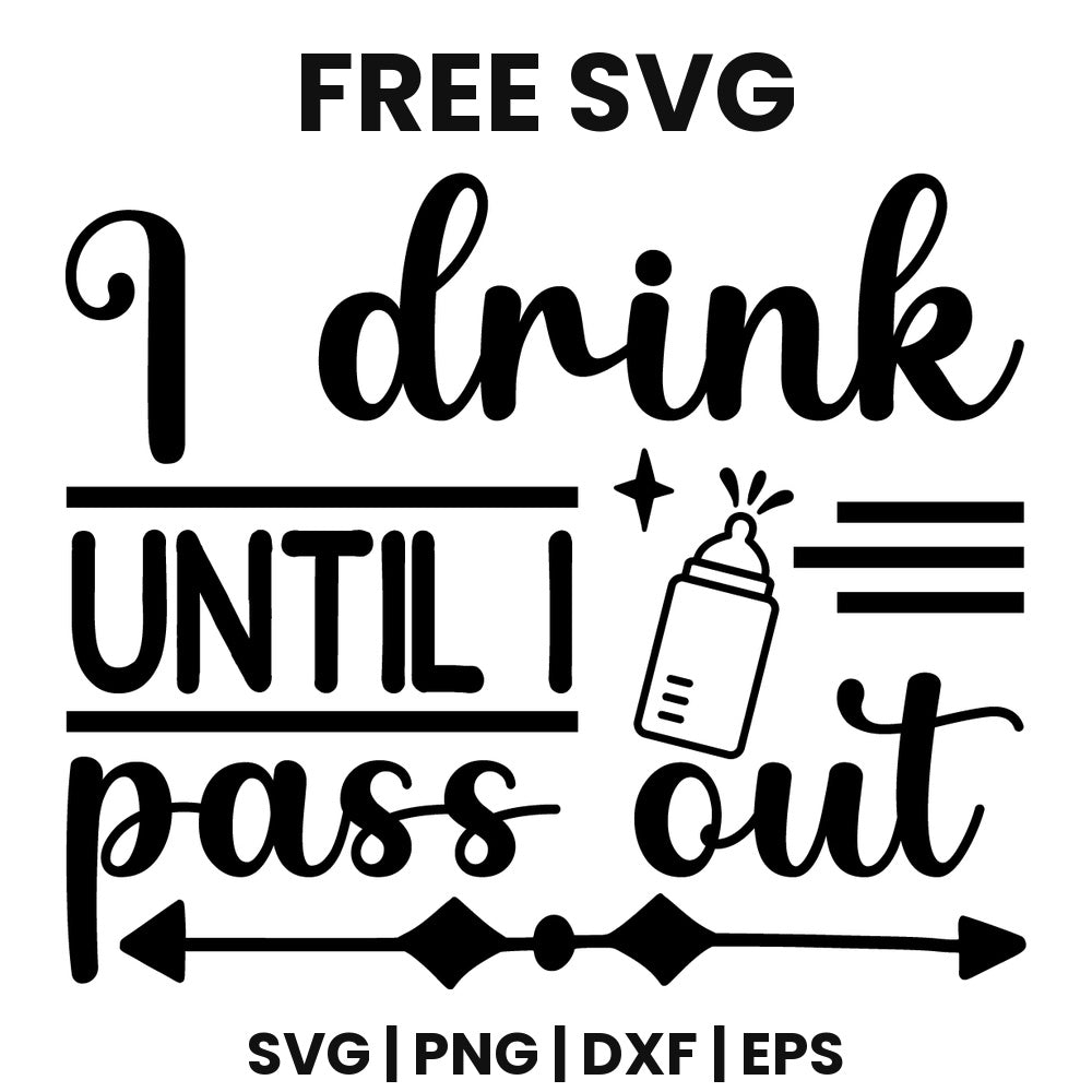 I Drink Until I Pass Out SVG Free – Sparkle Script Design-8SVG