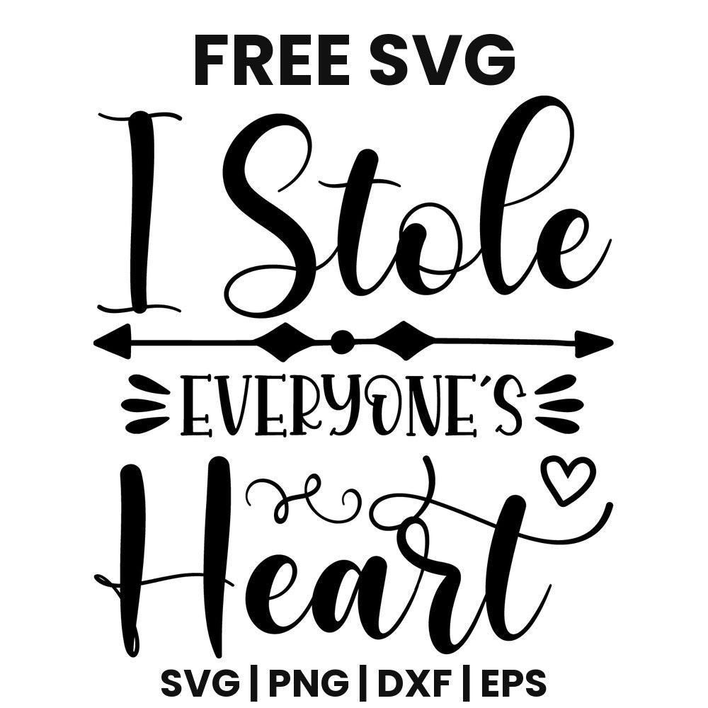 I Stole Everyone's Heart SVG Free – Baby Quote Design-8SVG