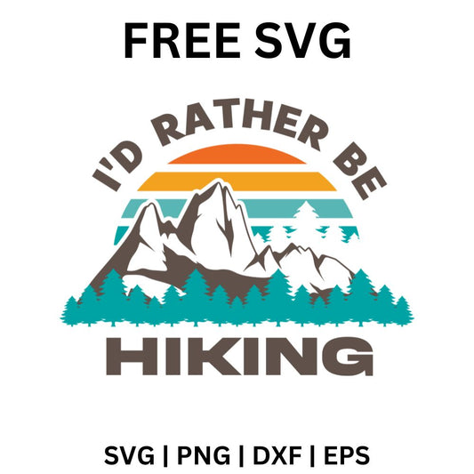 Brown rocky mountain peaks over a teal pine forest in front of a striped retro sunset with arched I'D RATHER BE and HIKING text, free hiking quote SVG cut file preview.