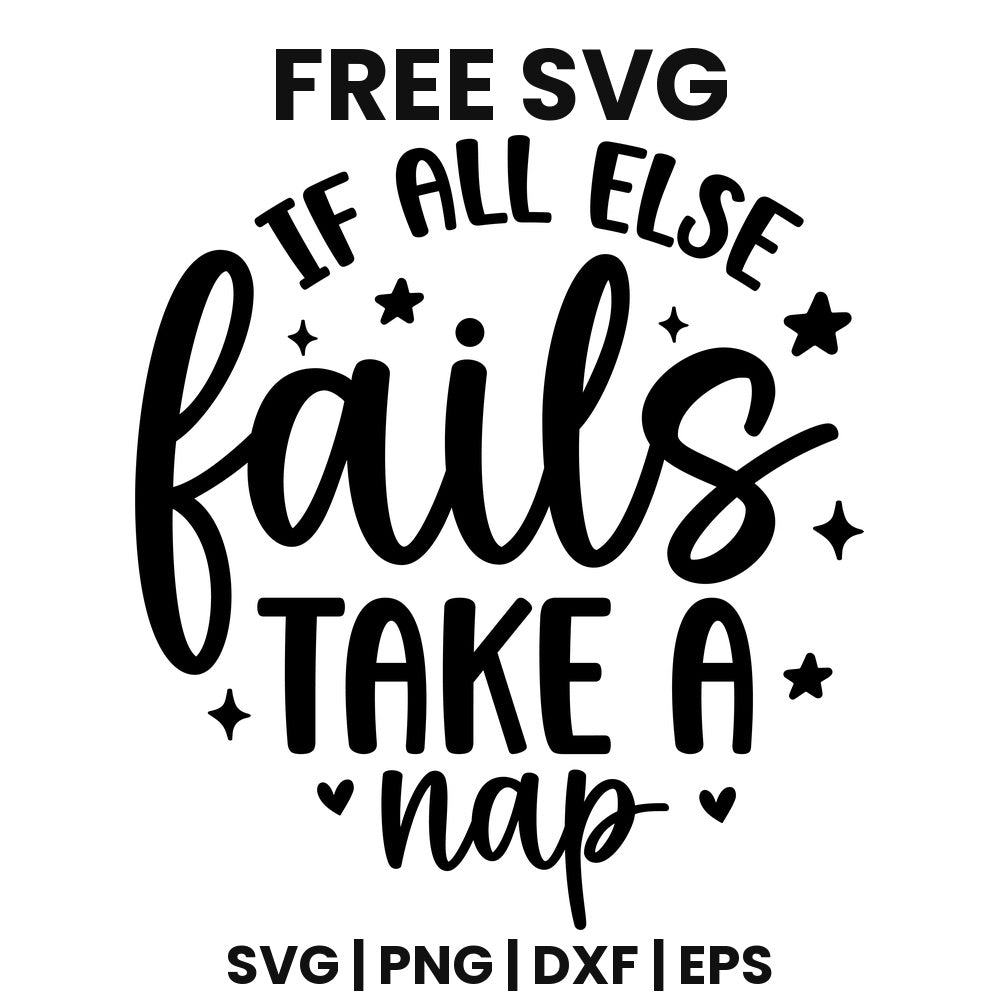 If All Else Fails Take A Nap SVG self care design