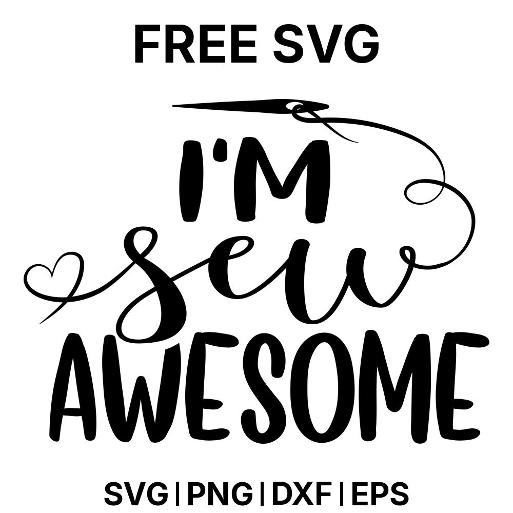 I'm Sew Awesome SVG Free – Sewing Pun Design-8SVG