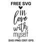 In Love With Myself SVG Free – Self Confidence Design-8SVG