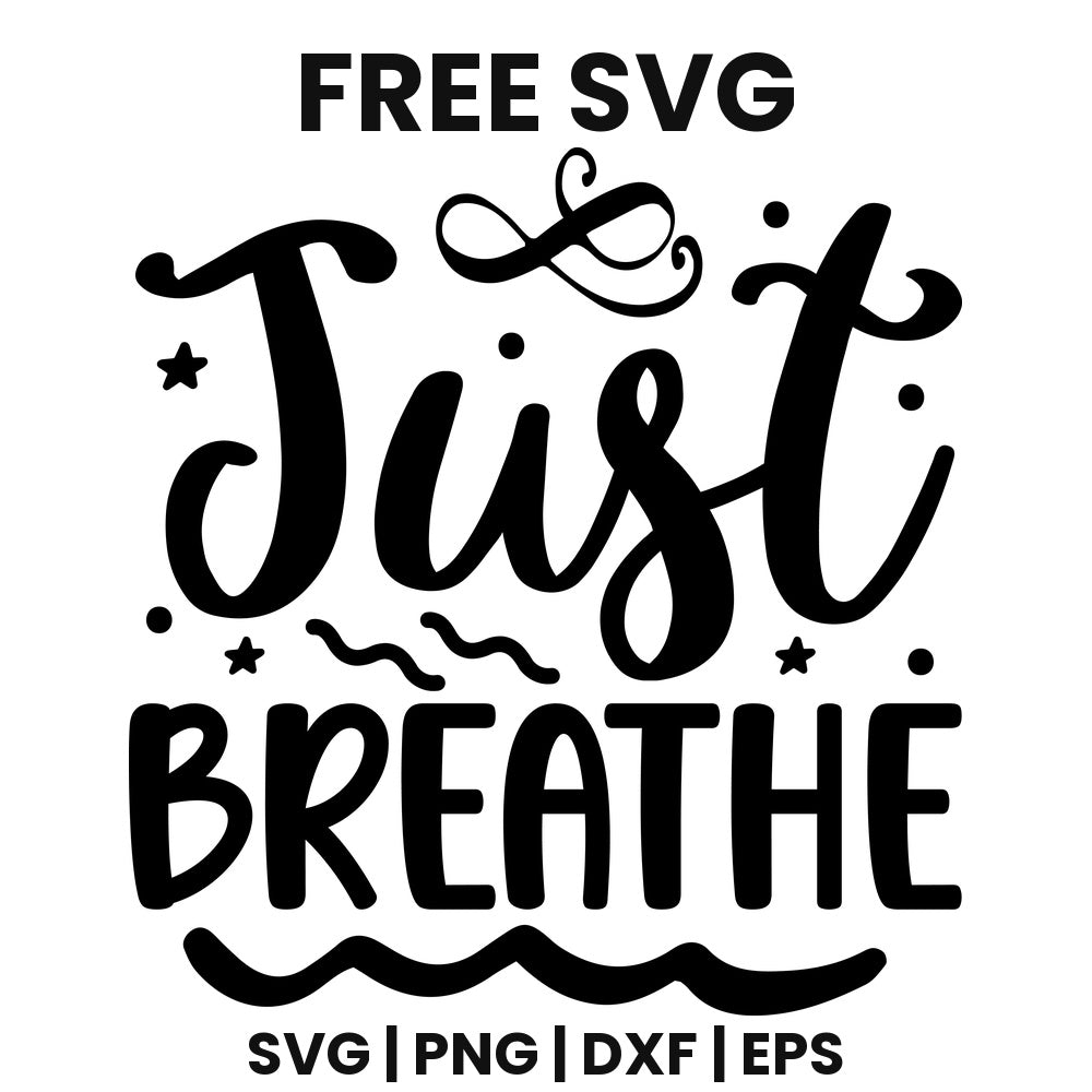 Just Breathe SVG self care design