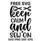 Keep Calm And Sew On Two SVG Free – Keep Calm Sewing Design-8SVG