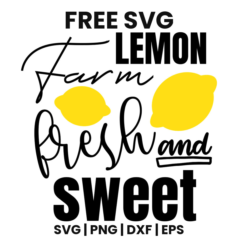 Lemon Farm Fresh And Sweet SVG farmhouse design