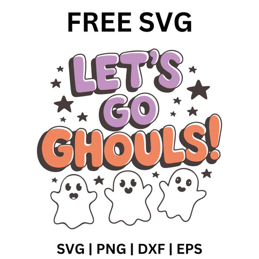 Purple and orange puffy Let's Go Ghouls lettering with dark stars above three smiling white ghosts, free let's go ghouls Halloween SVG cut file preview.
