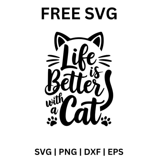 Black Life is Better with a Cat script shaped into a cat face with ears, whiskers and a tail, plus two paw prints, free cat quote SVG cut file preview.