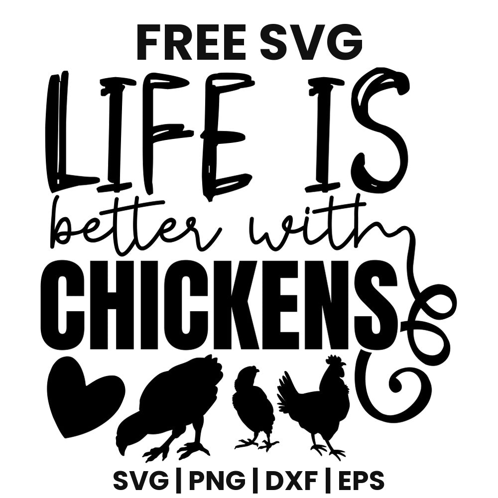 Life Is Better With Chickens SVG farmhouse design