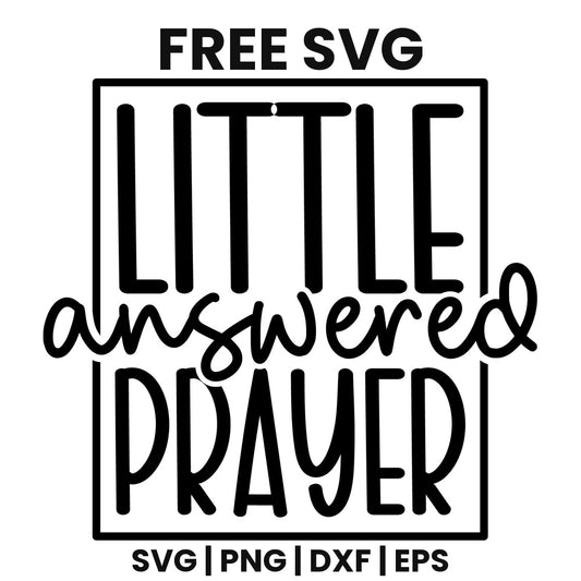 Little Answered Prayer Framed SVG