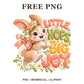 Hopping bunny with a flower crown and peach bow beside Little Hops Big Joy pink, green and orange lettering, free bunny PNG
