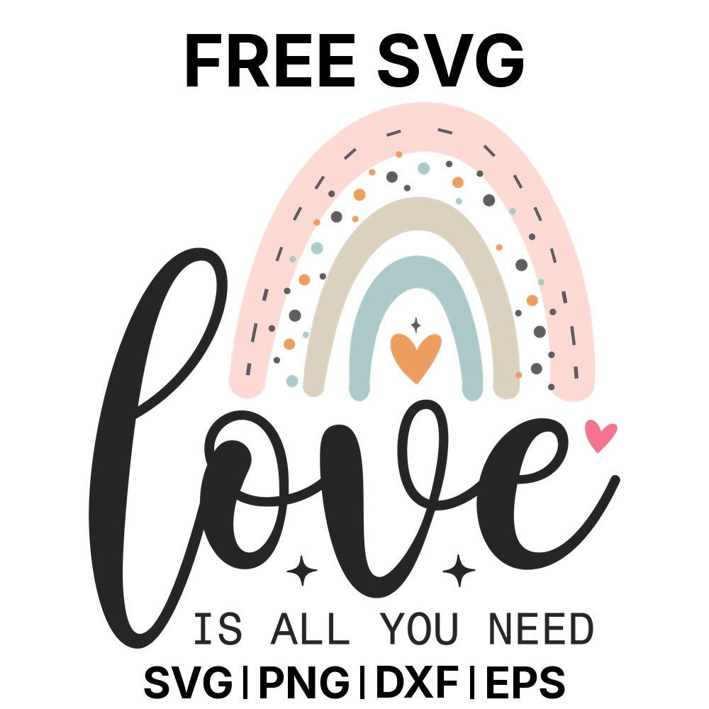 Love Is All You Need SVG Free – Rainbow Love Design-8SVG