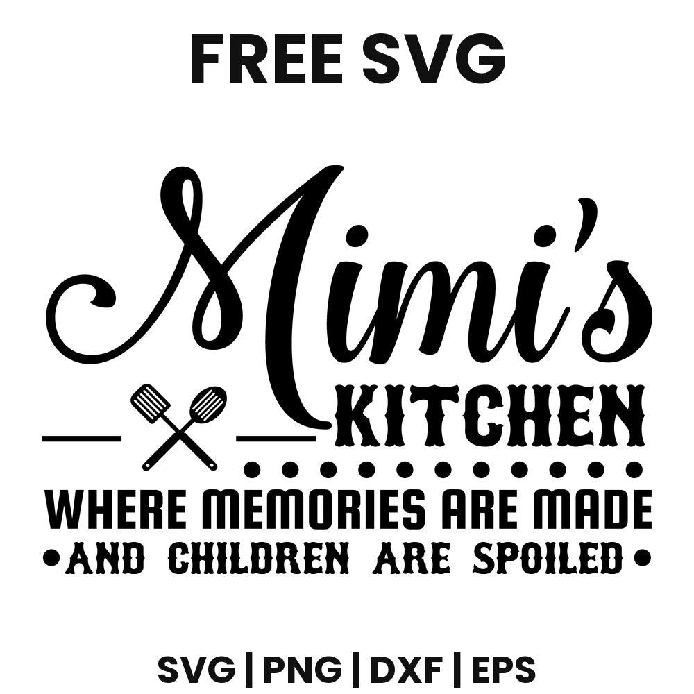 Mimi's Kitchen Where Memories Are Made And Children Are Spoiled SVG Free – Kitchen Circle Design-8SVG