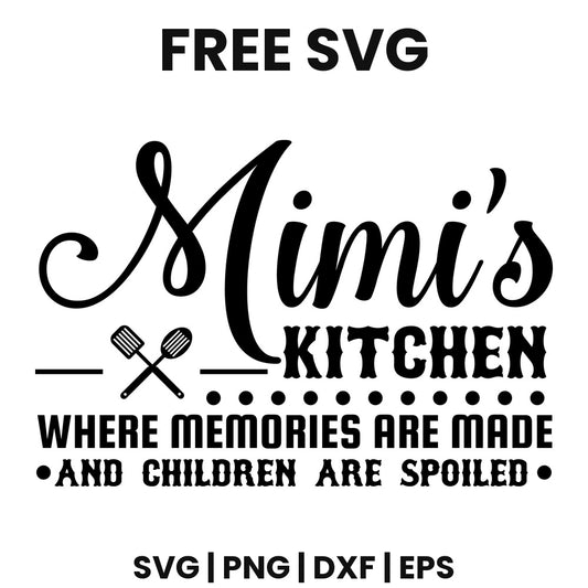 Mimi's Kitchen Where Memories Are Made And Children Are Spoiled SVG Free – Kitchen Circle Design-8SVG
