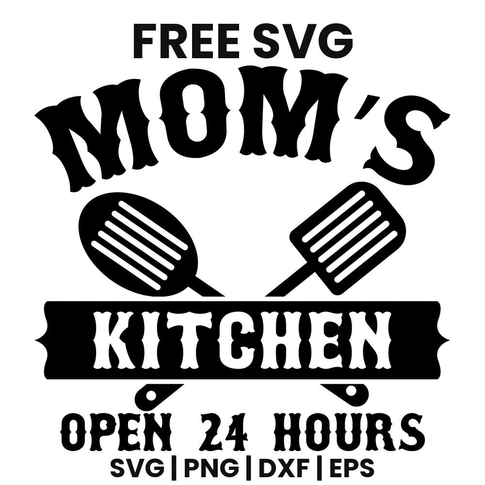 Mom's Kitchen Open 24 Hours SVG Free – Bold Statement Design-8SVG