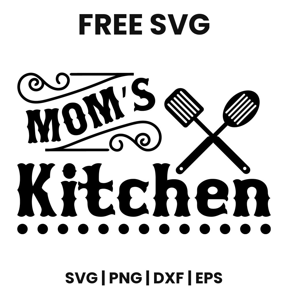 Mom's Kitchen SVG Free – Kitchen Quote Design-8SVG