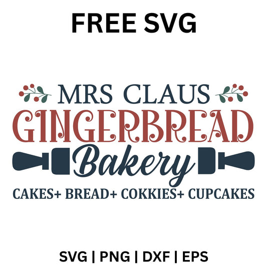 Christmas kitchen sign reading MRS CLAUS in navy, GINGERBREAD in red and Bakery in navy script across a rolling pin, with cakes, bread, cookies and cupcakes below, free Christmas sign SVG cut file preview.