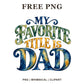 My Favorite Title Is Dad decorative lettering in blue, green and yellow watercolor, free dad quote PNG