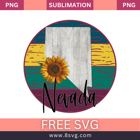 Round Nevada design with a weathered wood state map, a sunflower and yellow, teal and maroon stripes behind black script text, free Nevada sunflower SVG cut file preview.