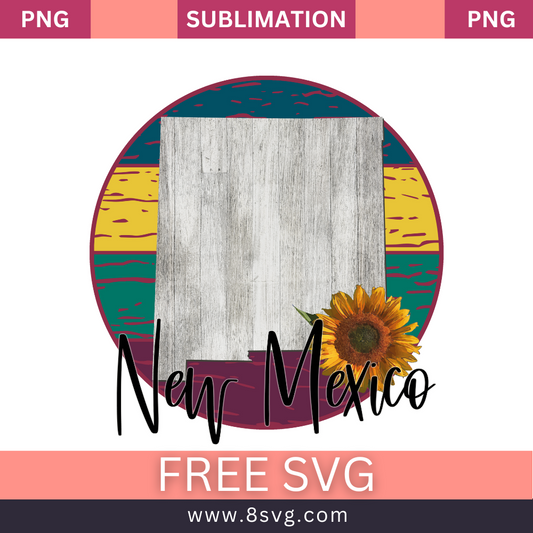 Round New Mexico design with a weathered wood state map, a sunflower and yellow, teal and maroon stripes under black script text, free New Mexico sunflower SVG cut file preview.
