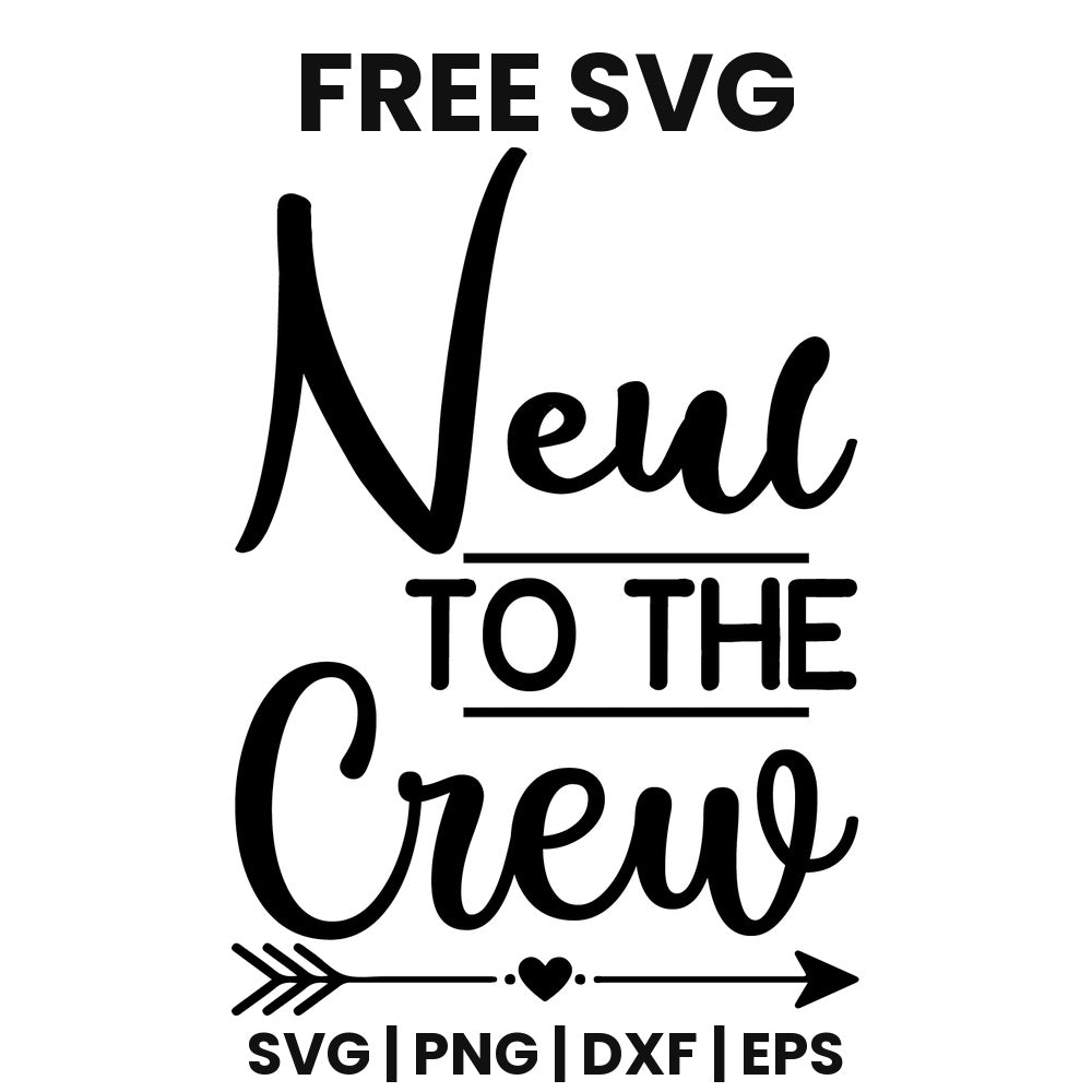 New To The Crew SVG Free – Baby Announcement Design-8SVG