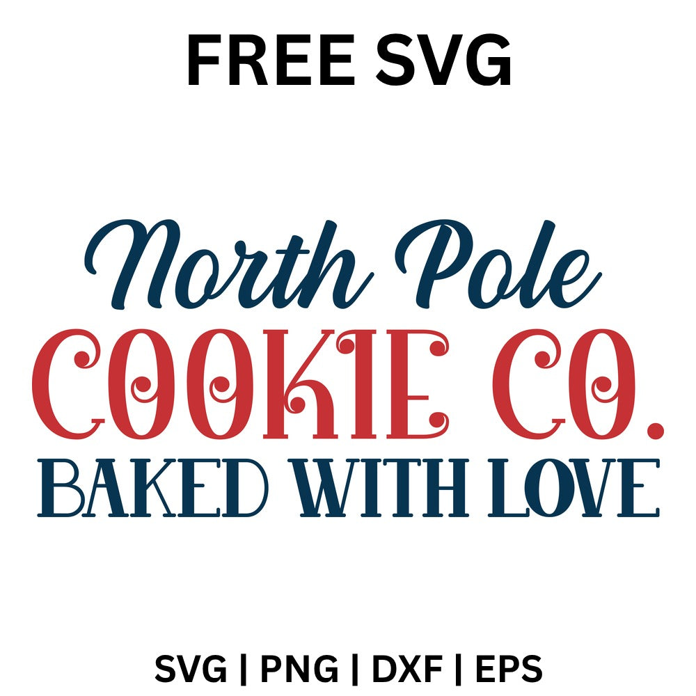 North Pole Cookie Co SVG Free – Baked with Love Christmas Sign-8SVG
