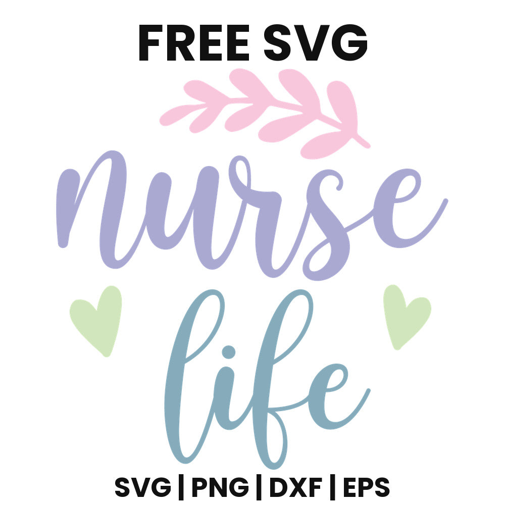 Nurse Life SVG