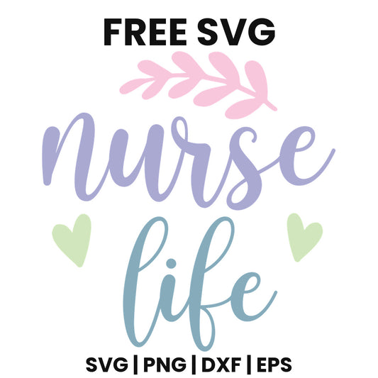 Nurse Life SVG