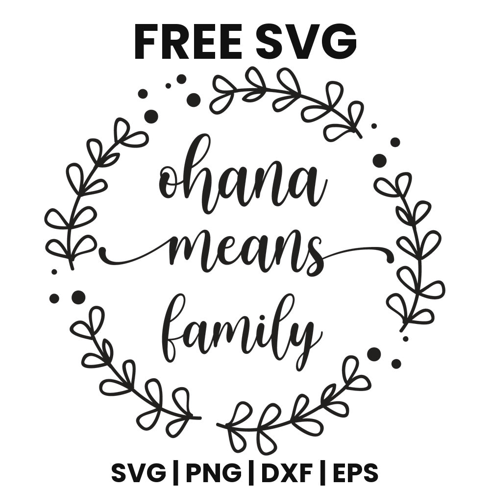 Ohana Means Family SVG family sign design
