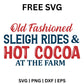 Old Fashioned Sleigh Rides SVG Free – Hot Cocoa at the Farm Sign-8SVG