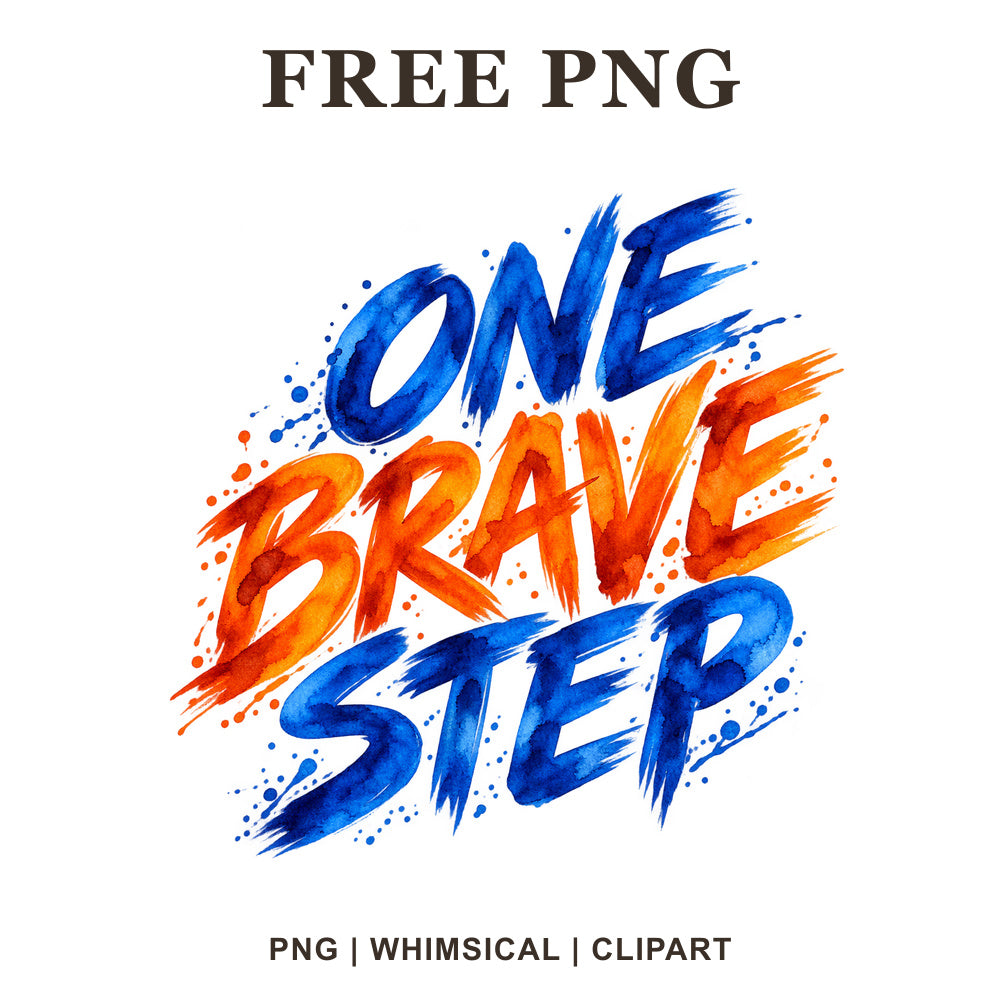 One Brave Step brush stroke lettering in royal blue and fiery orange watercolor with paint splatters, free motivational PNG clipart preview.
