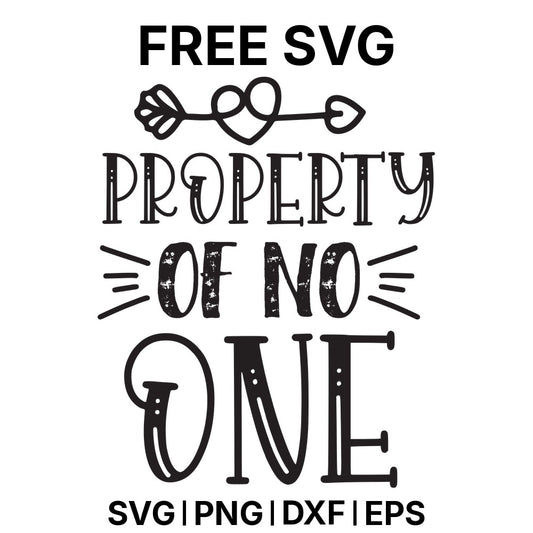 Property Of No One Bold SVG Free – Bold Independence Design-8SVG