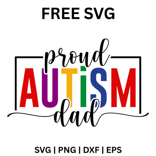 Proud Autism Dad SVG Free