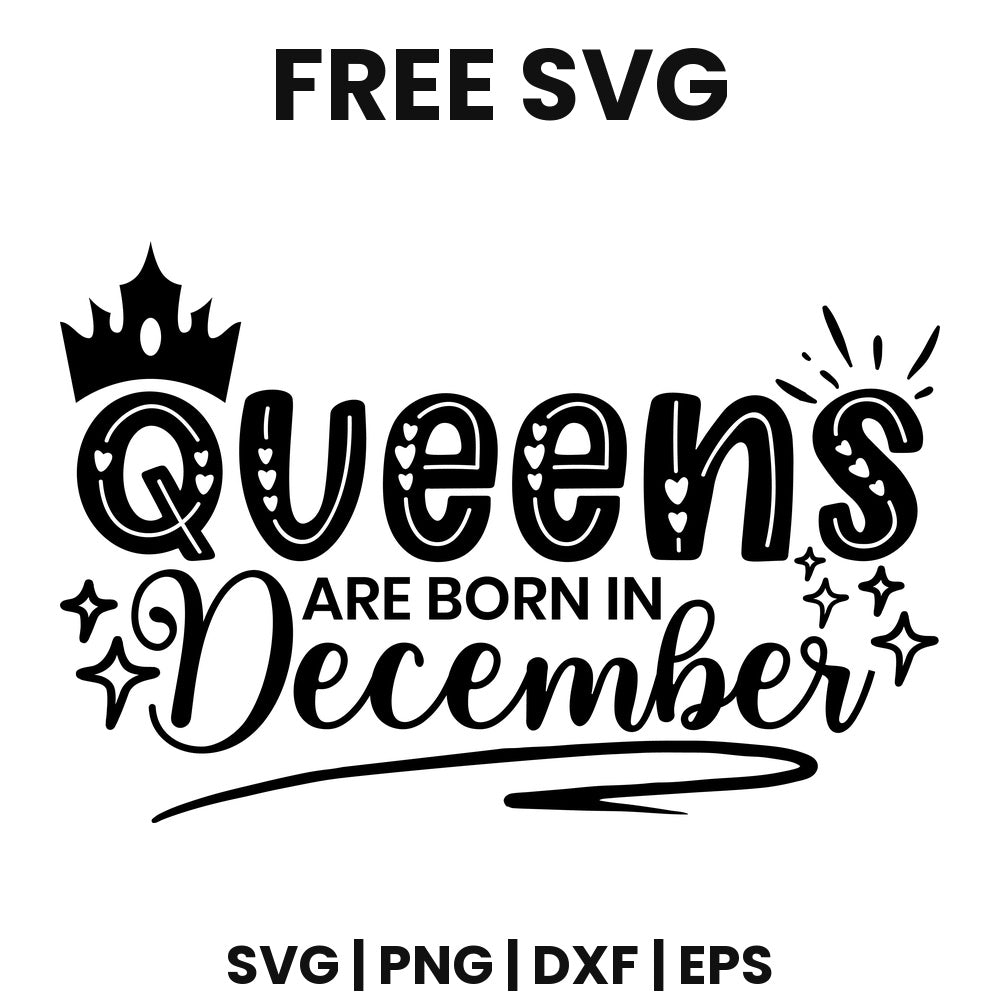 Queens Are Born In December SVG birthday crown design