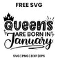 Queens Are Born In January SVG birthday crown design
