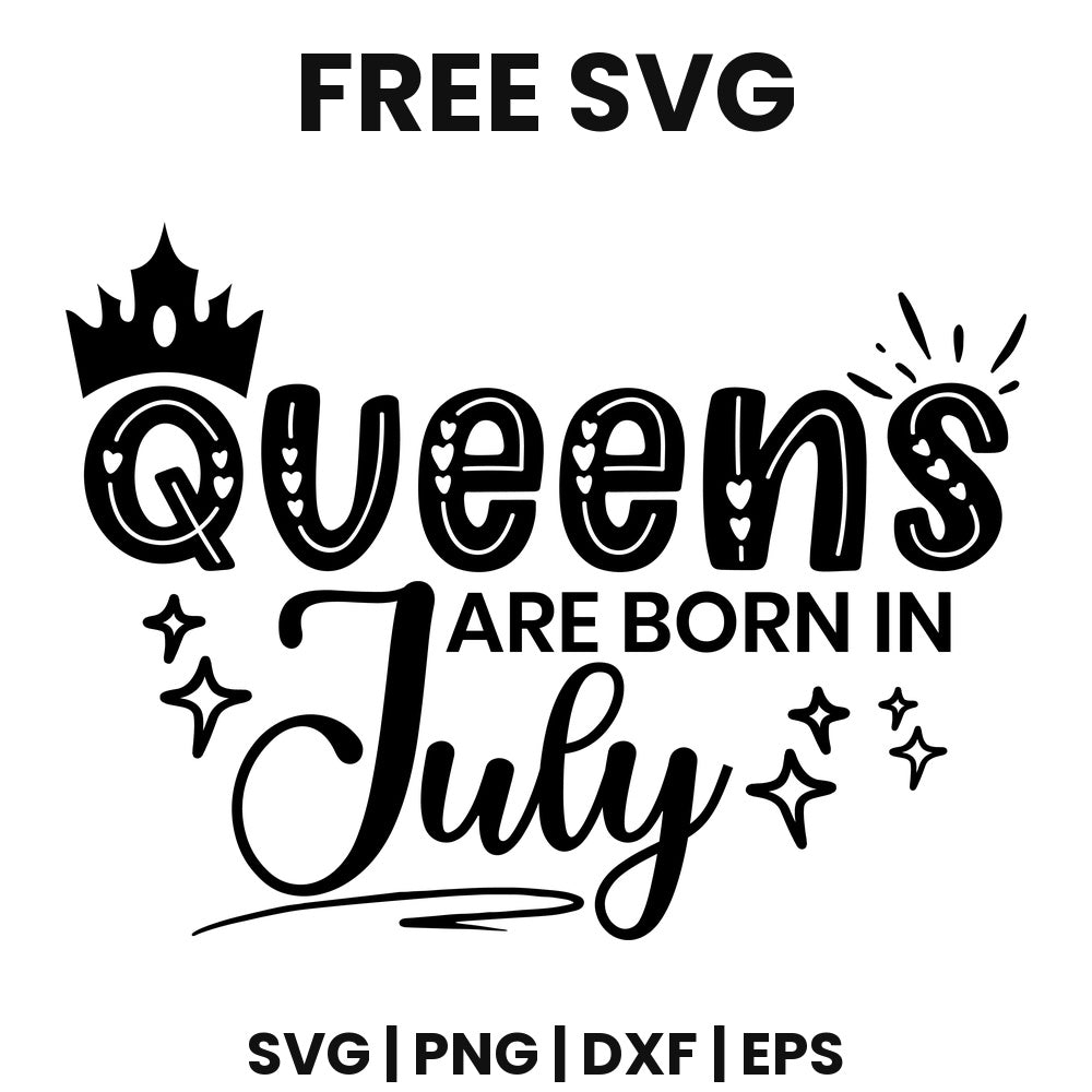 Queens Are Born In July SVG birthday crown design
