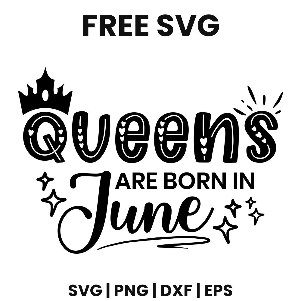Queens Are Born In June SVG birthday crown design