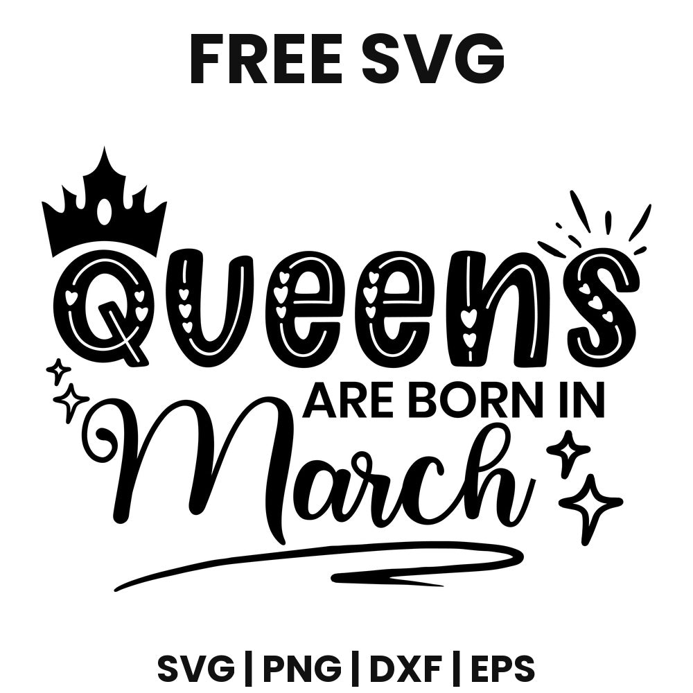 Queens Are Born In March SVG birthday crown design