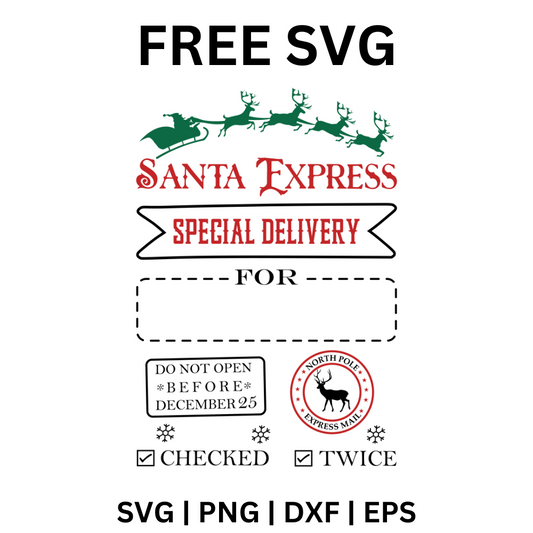 Green sleigh with reindeer above Santa Express and Special Delivery banner, a dashed name box, a do not open before December 25 stamp and a reindeer postmark, free Santa Express gift sack label SVG cut file preview.