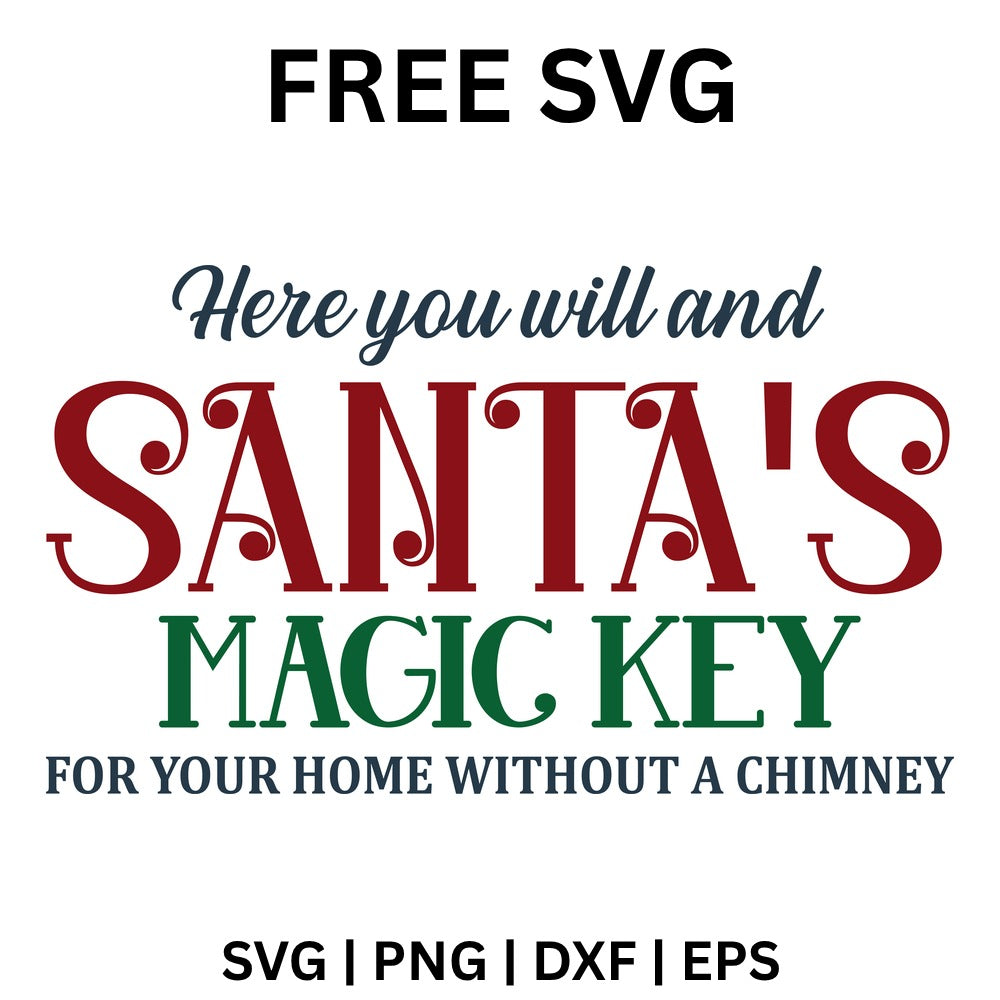 Santas Magic Key SVG Free – Home Without a Chimney Christmas Sign-8SVG